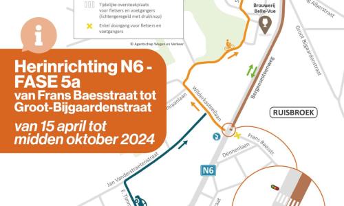 Herinrichting Bergensesteenweg (N6) – start volgende fase vanaf maandag 15 april